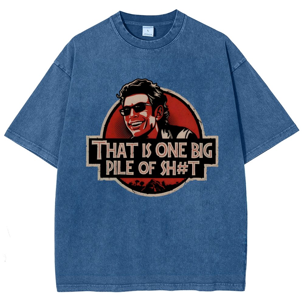 That is one big pile of sh#t Vintage Distressed T-shirt