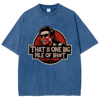 That is one big pile of sh#t Vintage Distressed T-shirt