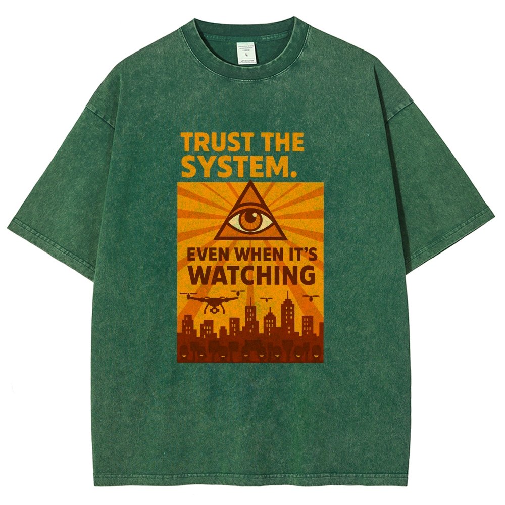 Trust The System - Dystopian Surveillance Vintage Distressed T-shirt