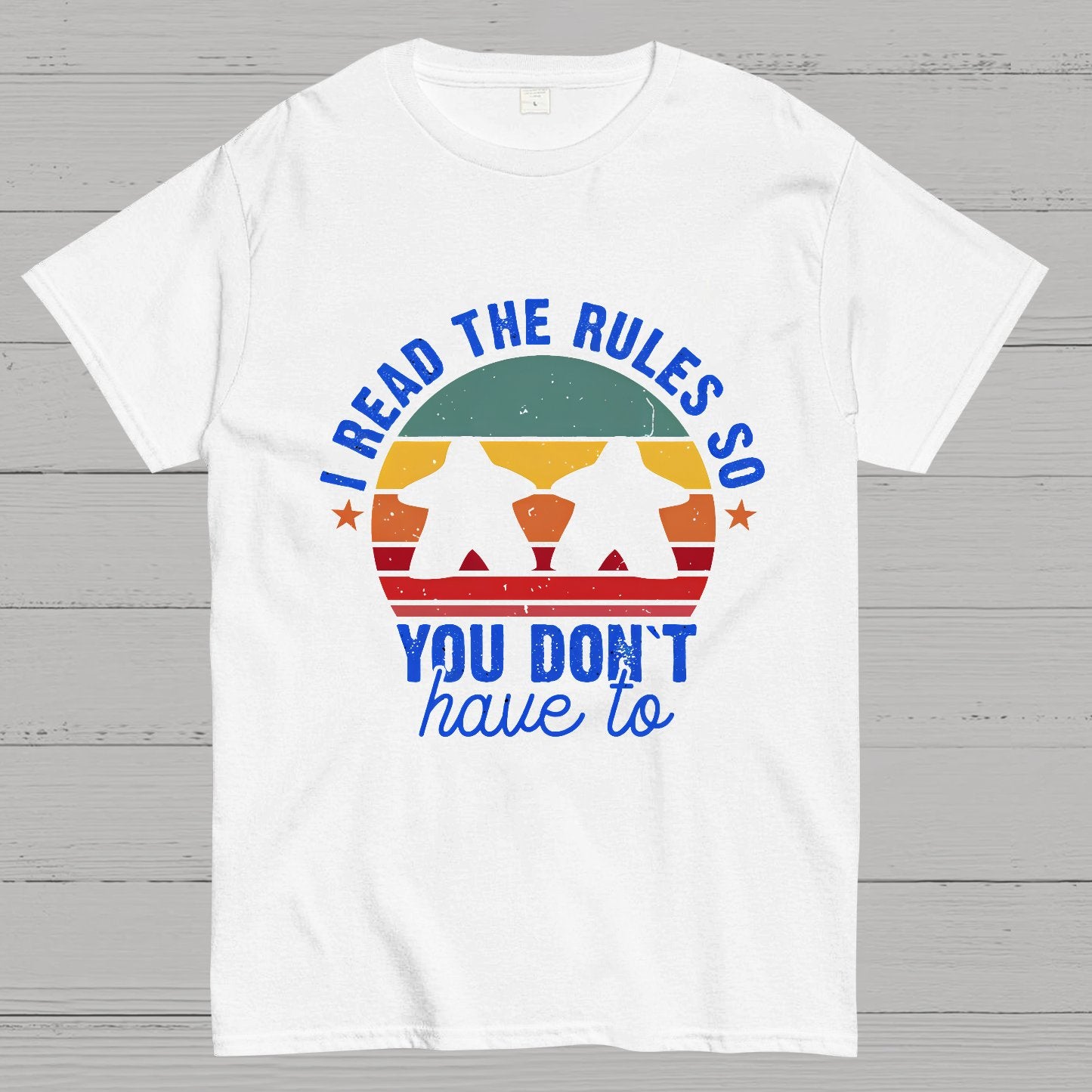I Read The Rules So You Don't Have To Board Game Geeky T-Shirt