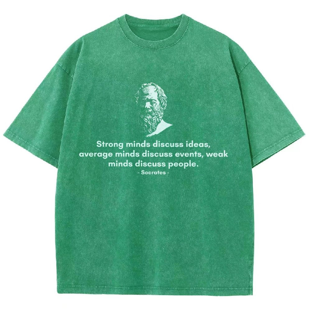 Socrates - Strong minds discuss ideas, average minds discuss events, weak minds discuss people.Vintage Distressed T-shirt 2508001636