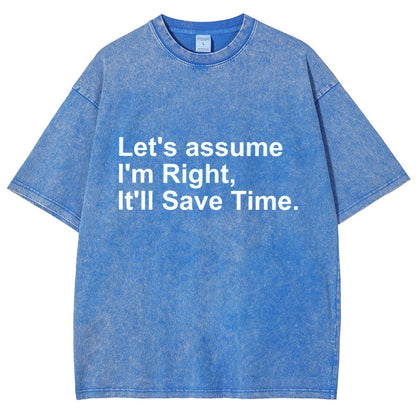 Let's Assume I Am Right Vintage Distressed T-shirt