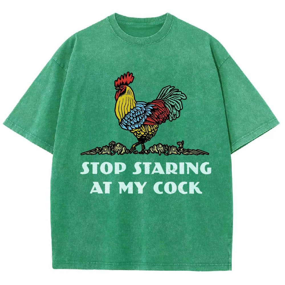 Stop Staring at My Cock  Vintage Distressed T-shirt
