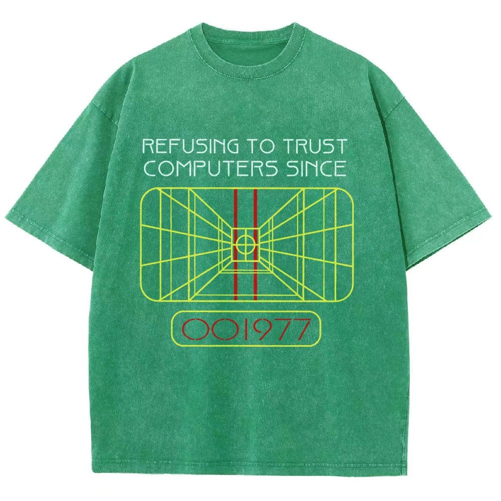 Refusing To Trust Computers Since 1977 Vintage Distressed T-shirt