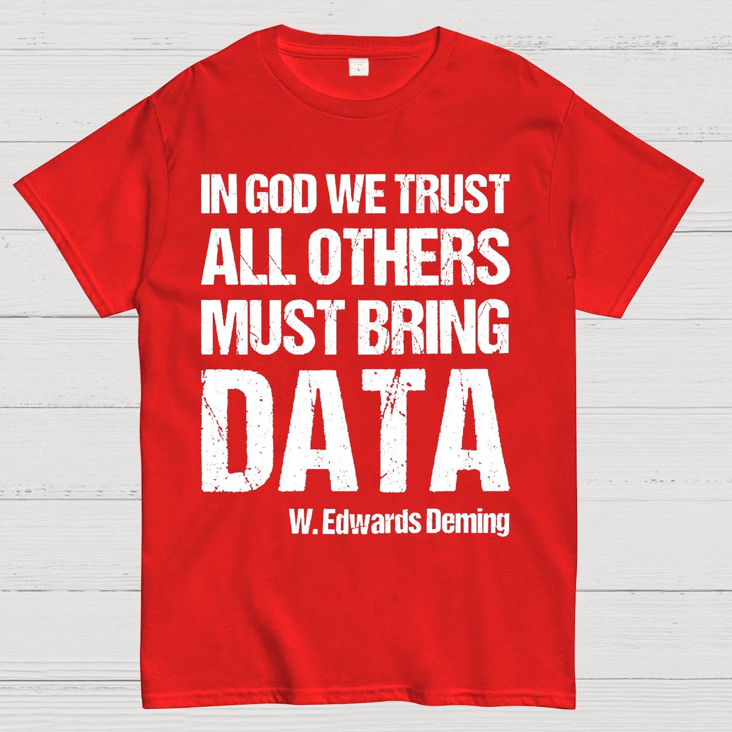 In God We Trust All Others Must Bring Data Essential Geek T-Shirt