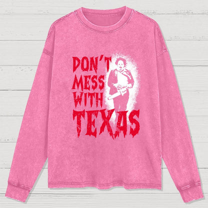 Don't Mess With Texas Washed Long Sleeve Tee