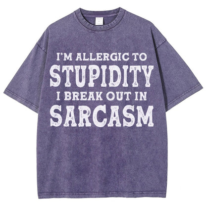 I'm Allergic To Stupidity I Break Out In Sarcasm Vintage Distressed T-shirt