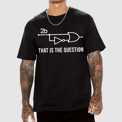 To Be Or Not To Be - Funny Electrical Engineer Circuit Geek T-Shirt