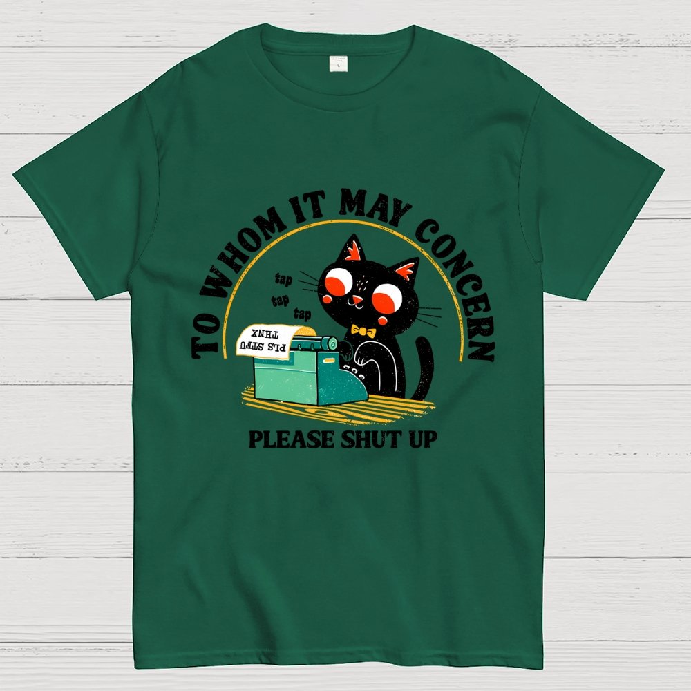 To Whom It May Concern Unisex Geek T-Shirt