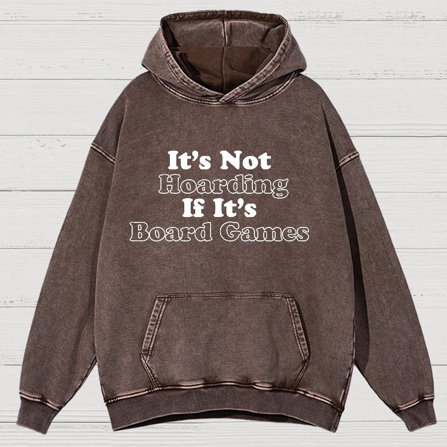 Its Not Hoarding If Its Board Games Vintage Distressed Hoodie