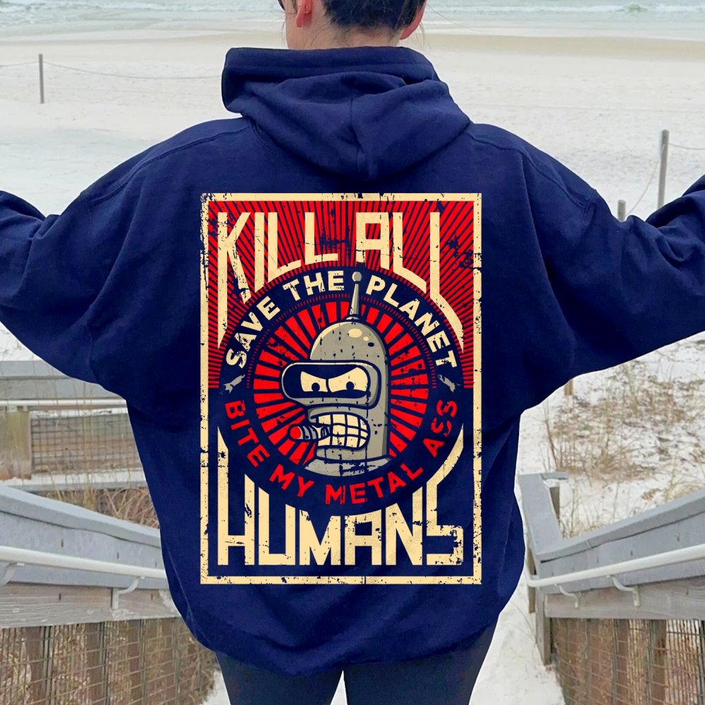 Save The Planet Kill All Humans Geek Printed Back Cotton Hoodie
