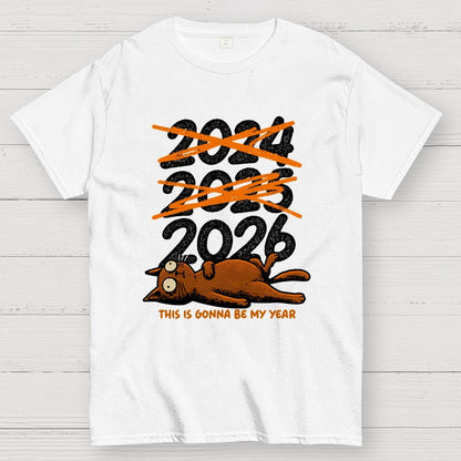 This is Gonna Be My Year Geek T-Shirt