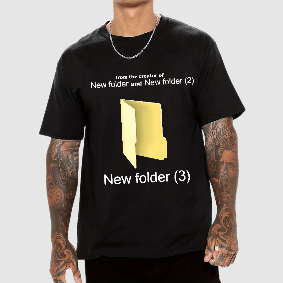 Humorous Internet meme New Folder (3) Geek T-Shirt