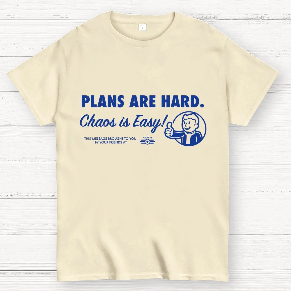 Chaos Is Easy Geek T-Shirt