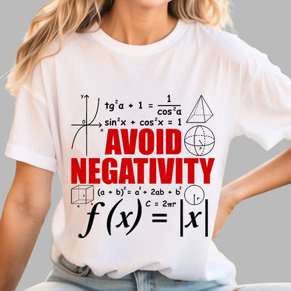 Avoid Negativity Funny Math Mathematician Geek T-Shirt
