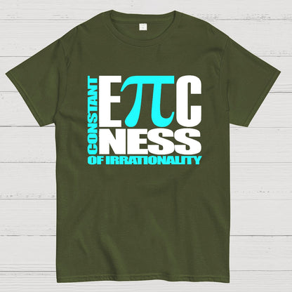 Constant EPICness Of Irrationality Geek T-Shirt