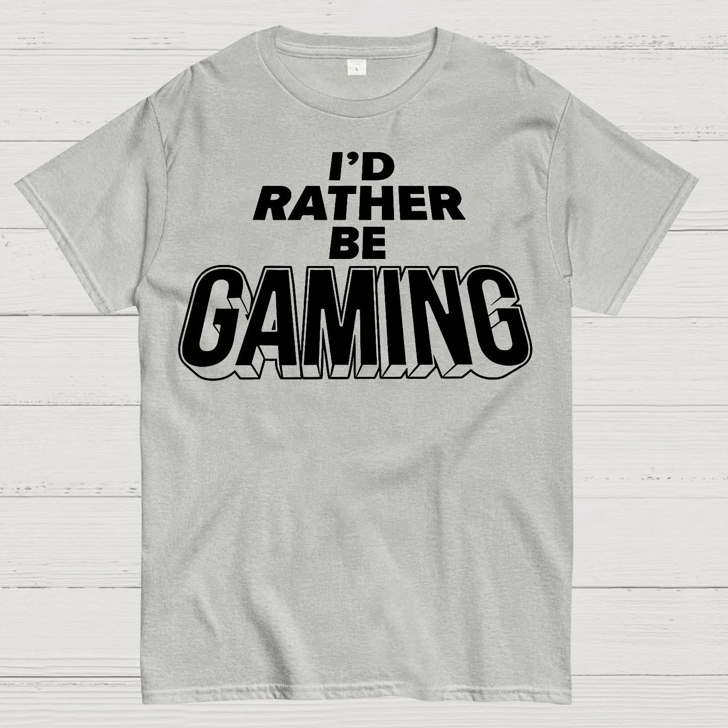 I'd Rather Be Gaming Geek T-Shirt