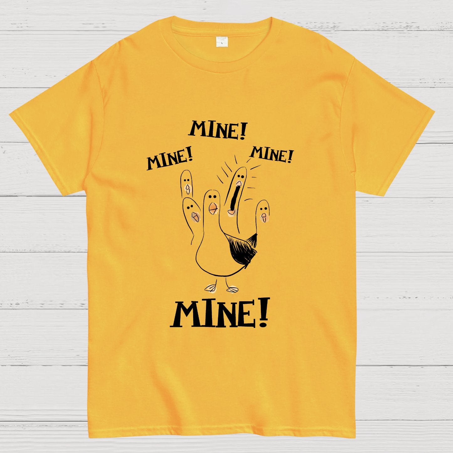 Mine! Mine! Mine! funny Nerdy T-Shirt