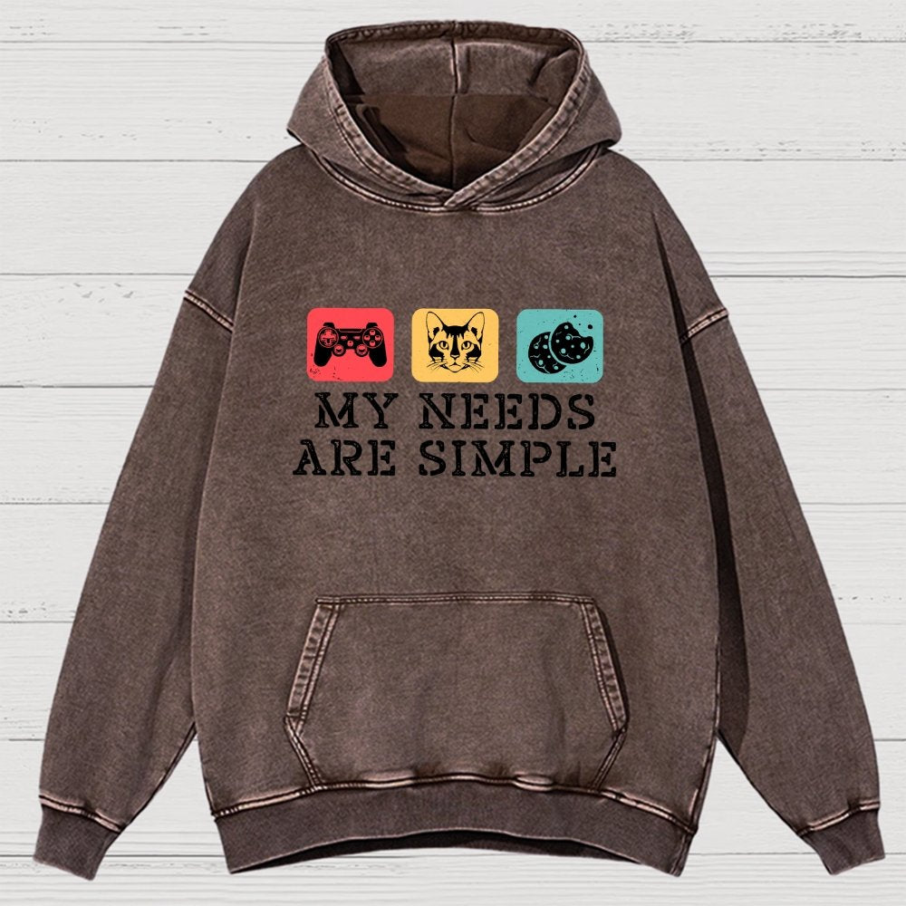 My Needs Are Simple Gamers Fun Vintage Distressed Hoodie