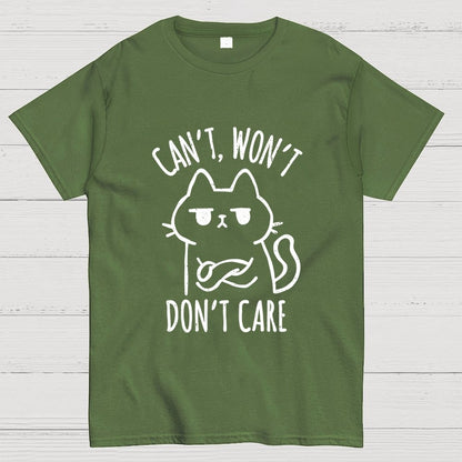 Can't Won't Don't Care Geek T-Shirt