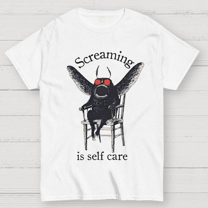Mothman Screaming Is Self Care Geek T-Shirt