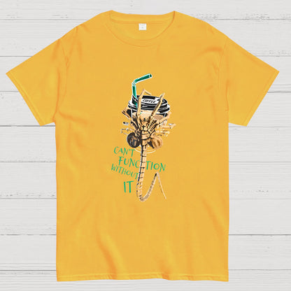 Can't Function Without It Geek T-Shirt
