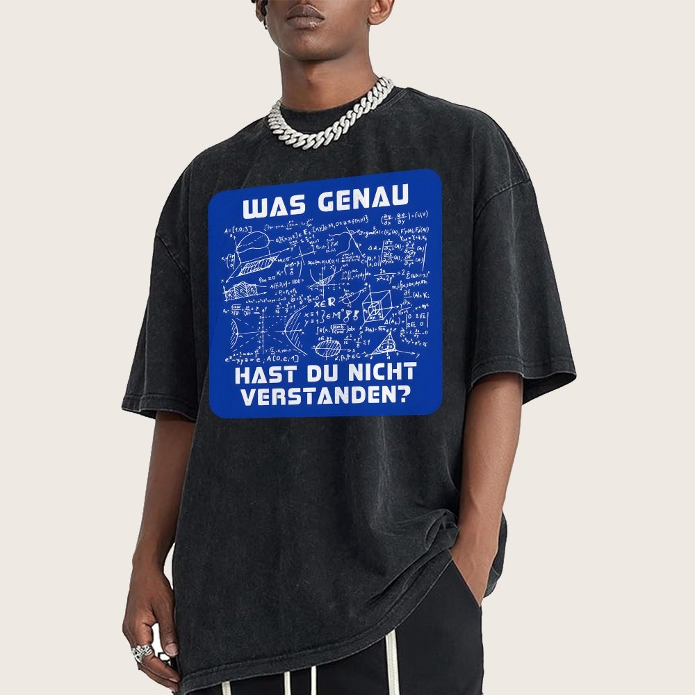 Was genau hast du nicht verstanden Vintage Distressed T-shirt