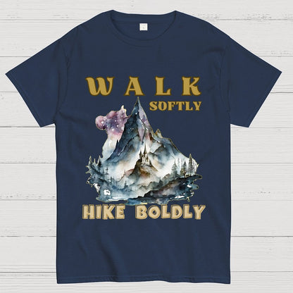 Walk Softly Hike Boldly. More You Hike Unisex Geek T-Shirt