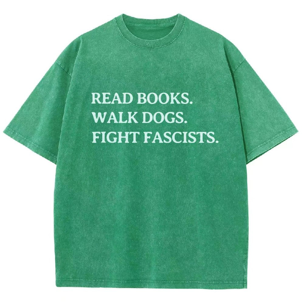 Read Books Walk Dogs And Fight Vintage Distressed T-shirt