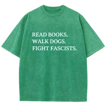 Read Books Walk Dogs And Fight Vintage Distressed T-shirt