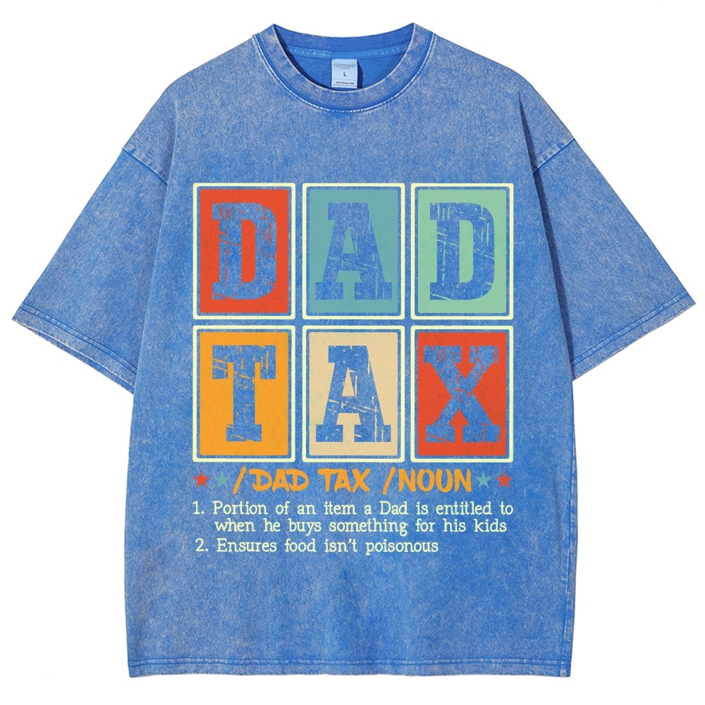 Funny Dad Tax Noun Vintage Distressed T-shirt