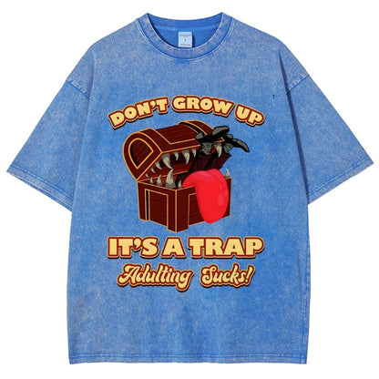 Don't Grow Up It's A Trap Vintage Distressed T-shirt