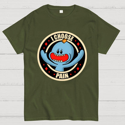 I Choose Pain Geek T-Shirt