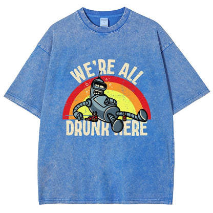 We're All Drunk Here Vintage Distressed T-shirt