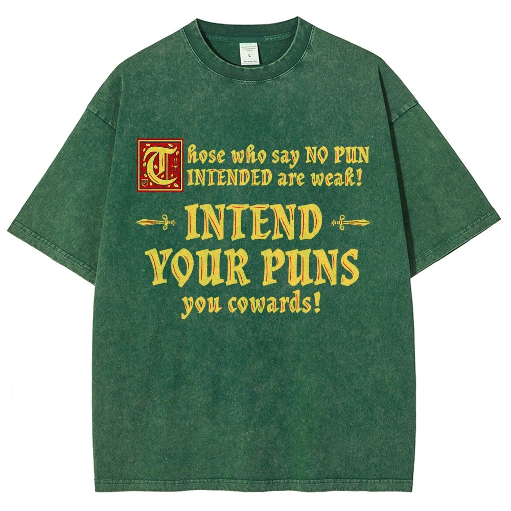 Intend Your Puns! Vintage Distressed T-shirt