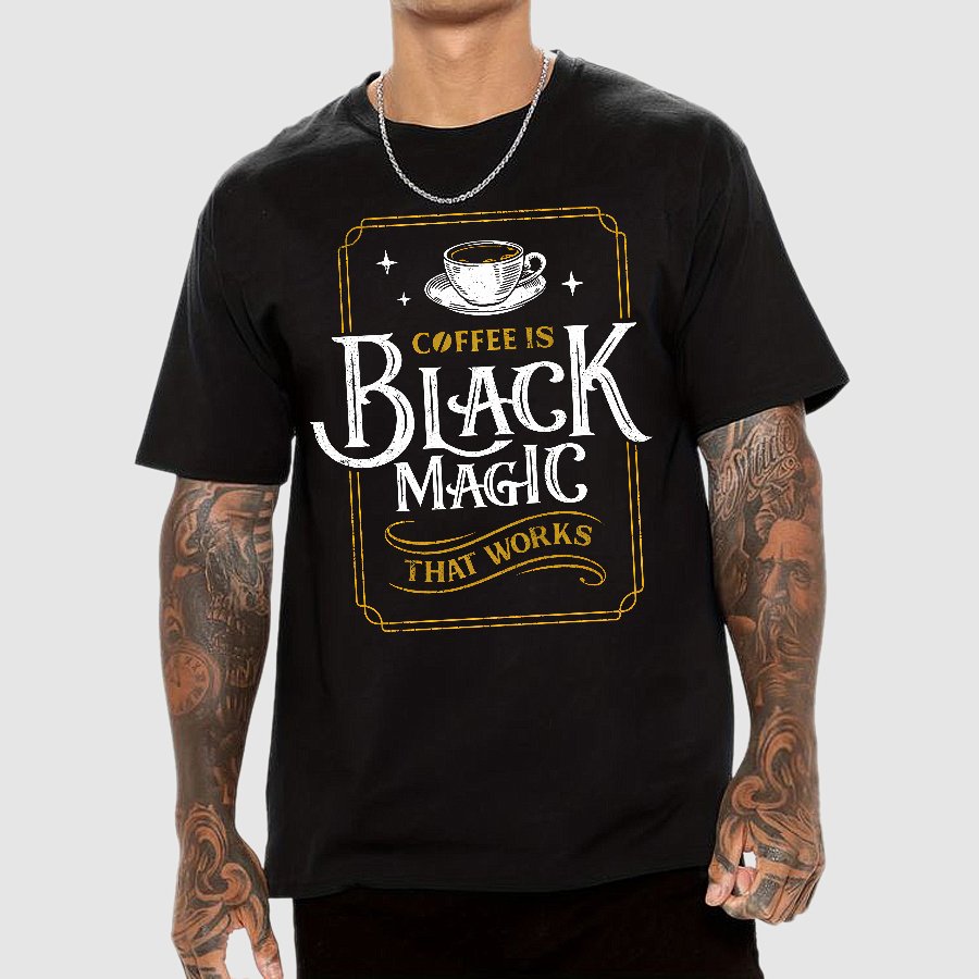 Coffee is Black Magic That Works Geek T-Shirt