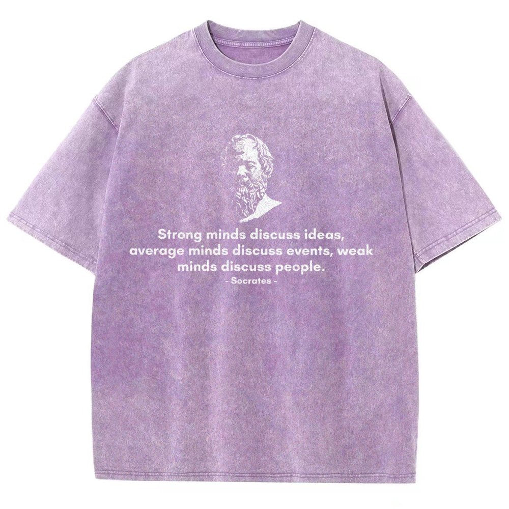 Socrates - Strong minds discuss ideas, average minds discuss events, weak minds discuss people.Vintage Distressed T-shirt 2508001636