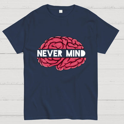 Never Mind Geeky T-Shirt