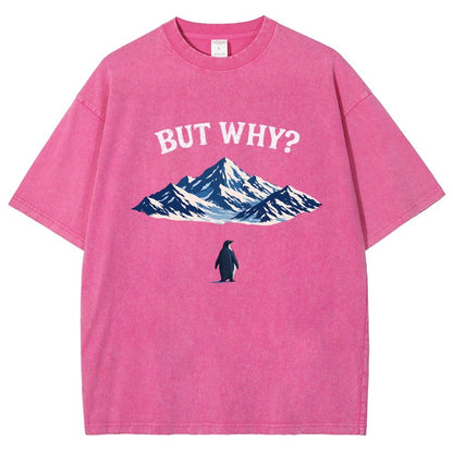 But Why Penguin Vintage Distressed T-shirt