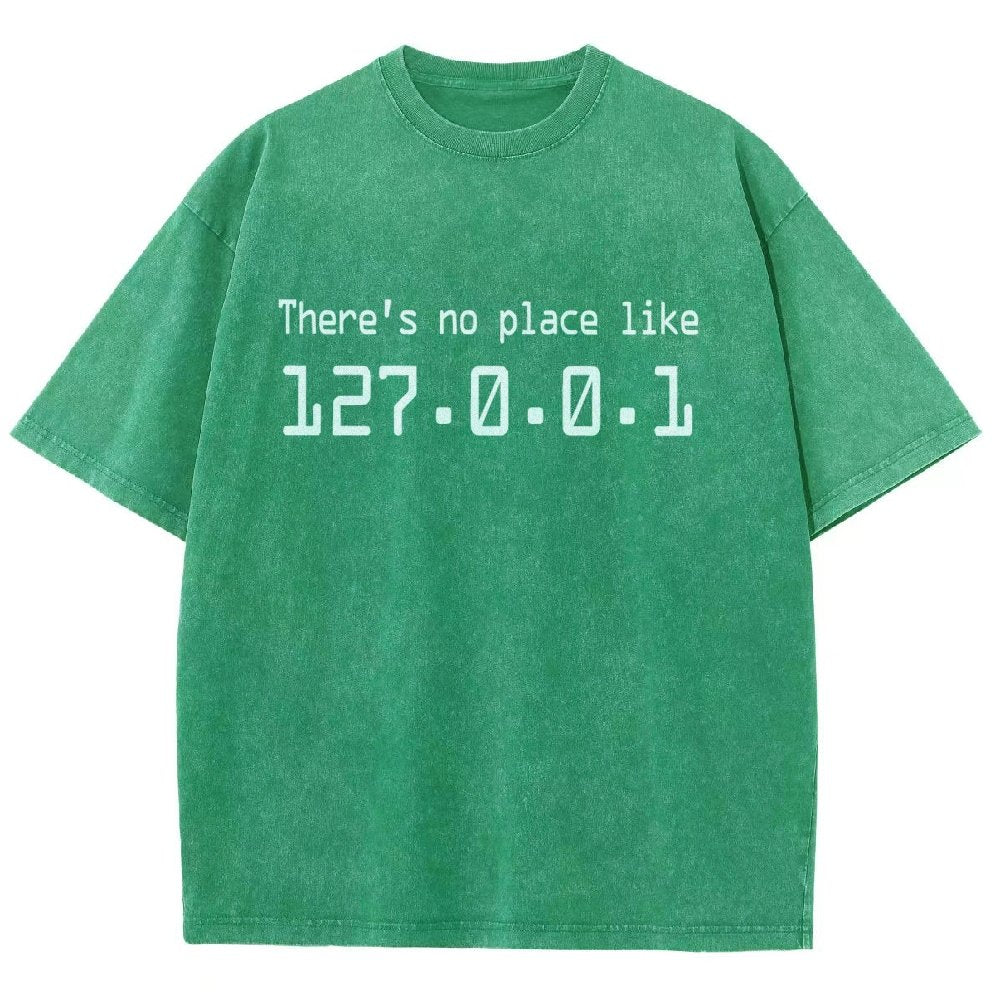 There's No Place Like 127.0.0.1 Vintage Distressed T-shirt