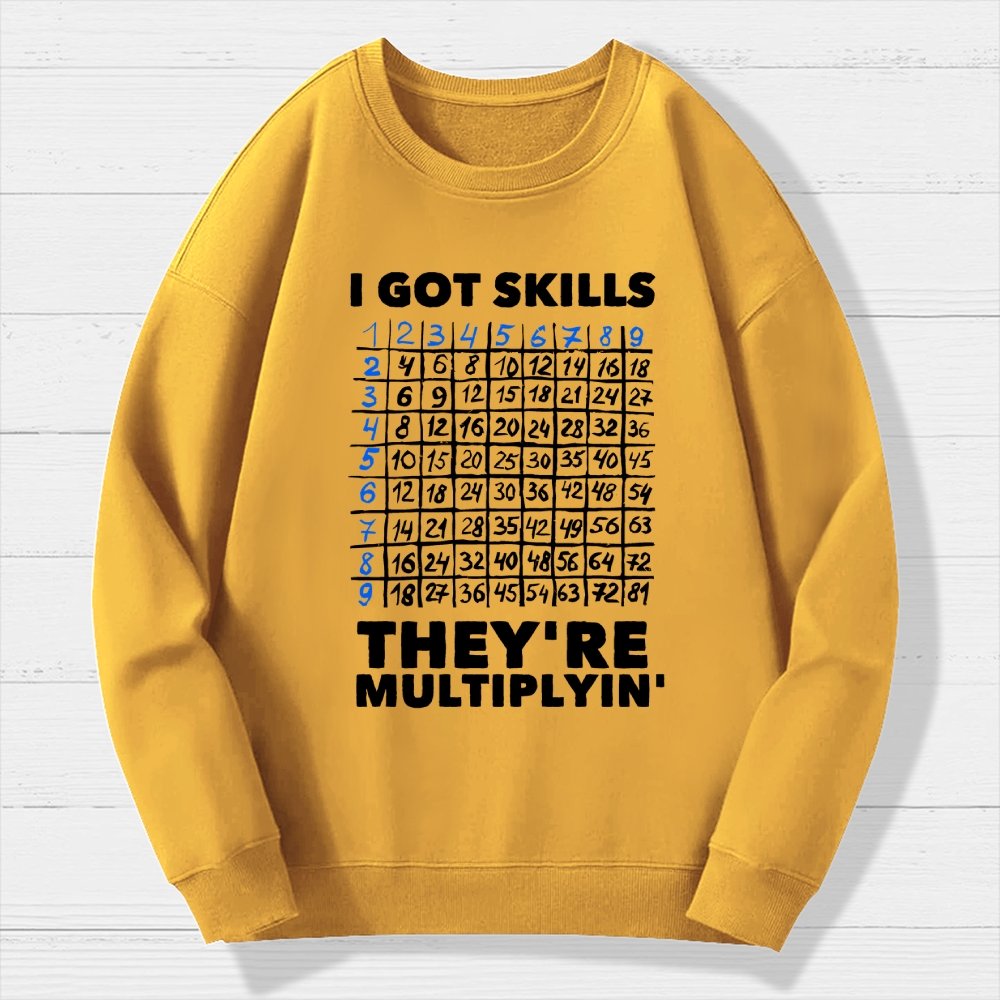 Math Got Skills Multiplying Geek Cotton Sweatshirt
