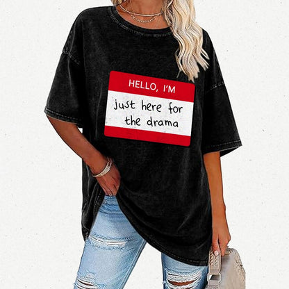 Hello I'm Here for Drama Vintage Distressed T-shirt