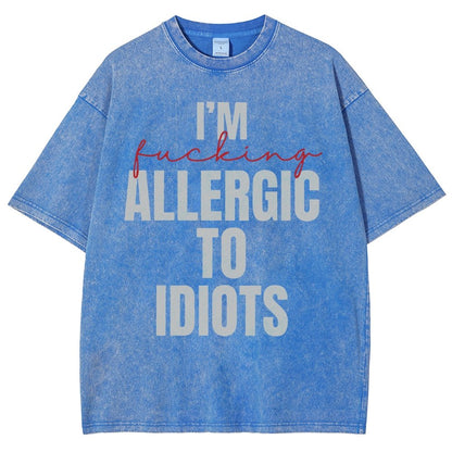 I'm Allergic to Idiots Vintage Distressed T-shirt