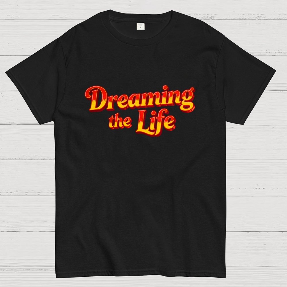Dreaming the Life Geek T-Shirt