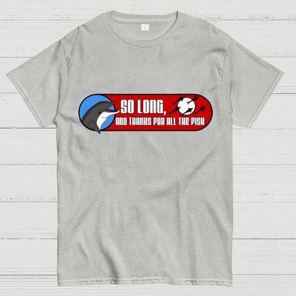 So Long And Thanks For All The Fish Geek T-Shirt