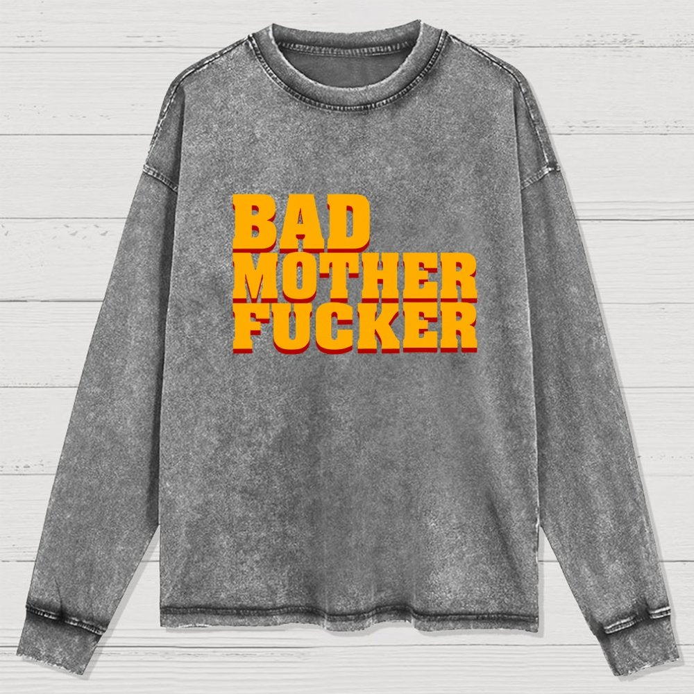 Bad motherfucker Washed Long Sleeve Tee