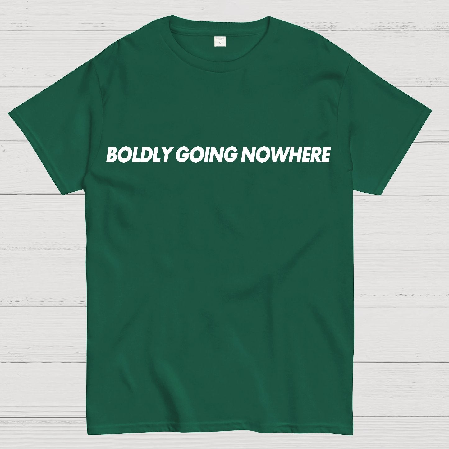 Adventurously Going Nowhere Funny Sarcasm Geek T-Shirt