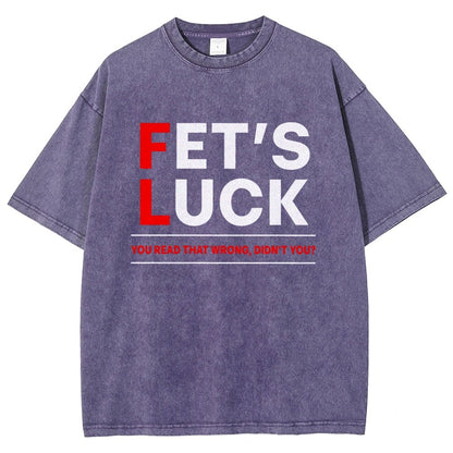 Fet's Luck Vintage Distressed T-shirt