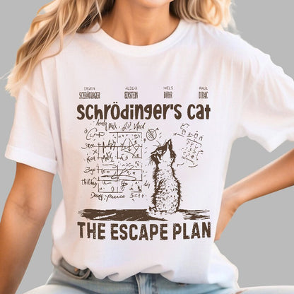 Schrodinger's Cat Escape Plan Interesting Physics Science Geek T-Shirt