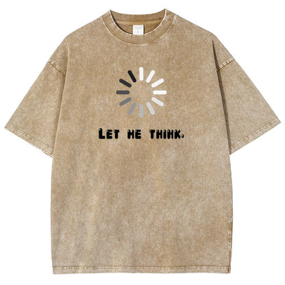 Let Me Think Vintage Distressed T-shirt